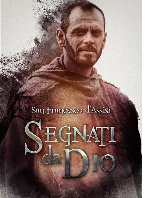 Segnati da Dio San Francesco d'Assisi - Documentario 